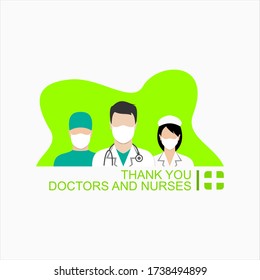 Thank you doctors and nurses, Illustration of doctors and nurses characters wearing masks in Vector flat style.