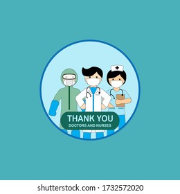 Thank You Doctors And Nurses, The Real Heroes Of The Coronavirus Crisis. COVID-19 Vector Illustration. Team Of Doctors 