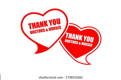 THANK YOU DOCTORS & NURSES, text in heart shape speech symbol. Thank you doctors and nurses working in the hospitals and fighting the coronavirus covid-19, vector illustration paper style.