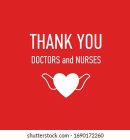Thank you Doctors and Nurses vector hand drawn poster with symbol of love, brave heart and gratitude to all workers of medicine. Coronavirus, COVID-19, pandemic conceptual quote