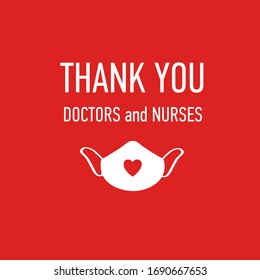 Thank you Doctors and Nurses vector hand drawn poster with symbol of love, brave heart and gratitude to all workers of medicine. Coronavirus, COVID-19, pandemic conceptual quote