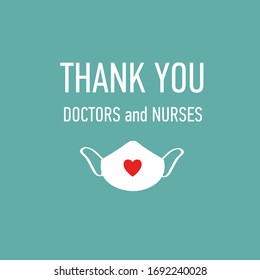 Thank you Doctors and Nurses vector hand drawn poster with symbol of love, brave heart and gratitude to all workers of medicine. Coronavirus, COVID-19, pandemic conceptual quote
