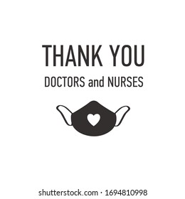 Thank you Doctors and Nurses vector hand drawn poster with symbol of love, brave heart and gratitude to all workers of medicine. Coronavirus, COVID-19, pandemic conceptual quote
