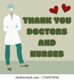 Thank you doctors and nurses working in hospitals and fighting the coronavirus. Flat vector illustration. Thanksgiving sign to heroes. Woman healthcare worker in  medical scrubs, face mask and glasses