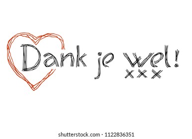 Thank you in Dutch. Dank je wel. Illustration with hand-drawn Holland Netherland lettering in vector. Made in  sloppy handwriting style for gratitude card.