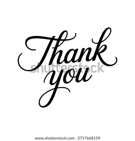 Thank you elegant handwritten calligraphy typography in black and white minimalist style with smooth flowing strokes illustration for gratitude appreciation greeting design