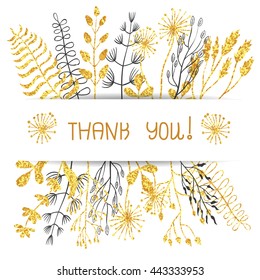 Thank you floral card design. Sparkling golden flowers and branches isolated on white. Suitable for birthday card, wedding invitation. Vector illustration. 