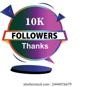 thank you followers label badge with many color theme. 10k  followers . Vector greeting artwork isolated on a white background.