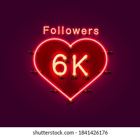 Thank you followers peoples, 6k online social group, neon happy banner celebrate, Vector illustration