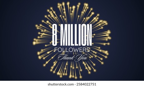 Thank you followers peoples, 8m online social group, happy banner celebrate, Vector illustration image.