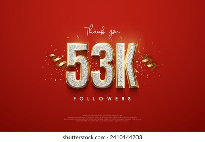 Thank you to followers, reaching 53k followers.