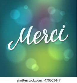 Thank You French Language Vector Lettering on Green Blue Bokeh Background.