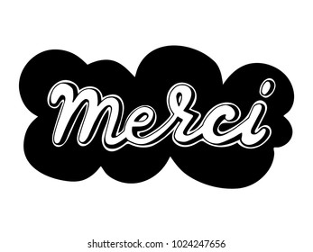 "Thank you" in french.Hand sketched lettering typography.  Trendy lettering art. Drawn inspirational quotation, motivational quote. Ready-to-print design template. Vector illustration.