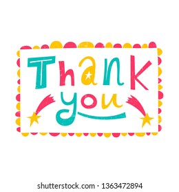 Thank you. Funny inscription in the children's style. Great for cards, kid's party posters, invitation. 