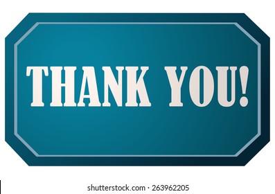 Thank You Glossy Sticker Sign, Vector Illustration isolated on White Background.