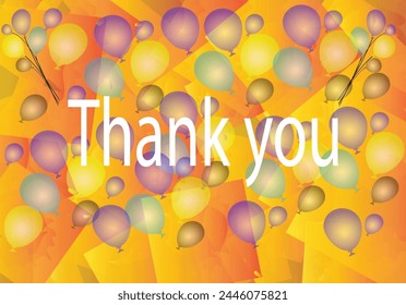 Thank you with Gradient on Yellow Background.Background of Balloons.