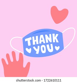 Thank you. Gratitude message to medical workers. Card or badge design, face mask and text lettering with love sign