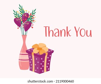 Thank You greeting card. Gift box and bouquet of flowers in vase. Thanks card with blossom bunch. Vector flat illustration.