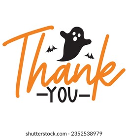 Thank You, Halloween quotes SVG cut files Design