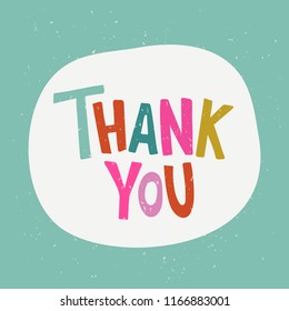 Thank You - hand drawn lettering. Thank you card. For greeting card, poster, print, banner. Vector illustration.