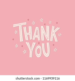 Thank You - hand drawn lettering with star on a pink background. Thank you card. For сard, poster, print, banner, sticker. Vector illustration.