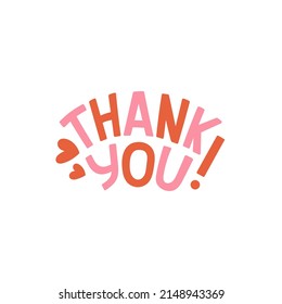 Thank You hand drawn lettering. Gratitude, thankfulness, gratefulness. Cute quote in pink colors. Can be used in social media, web, typographic design. Poster, greeting card. Vector illustration.