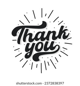 Thank You Hand drawn lettering vector illustration on white background. Thank You calligraphy. Thank you greeting card. Thank You retro style typography for Thanks giving day celebration.