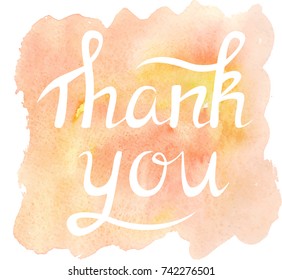 Thank you. Hand drawn lettering on watercolor background.