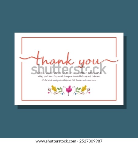 Thank you. Hand drawn typography poster. Thank you card. thanksgiving card with flowers and place for your text. vector illustration