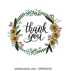 Thank You Hand Lettering Card with Floral Wreath. Modern Calligraphy. Vector Illustration. Isolated on White Background.