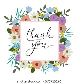 Thank You Hand Lettering Card. Modern Calligraphy. Vector Illustration. Floral Frame