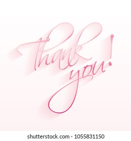 "Thank You" hand lettering greeting card. Typographical rose background. Handmade calligraphy. Use for women, valentine day etc. Vector eps 10