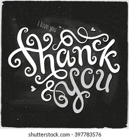 Thank You hand lettering - handmade calligraphy, chalkboard vector