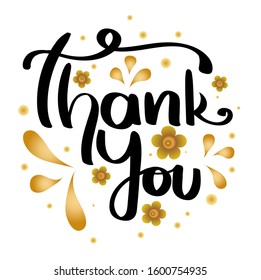  Thank you  hand lettering vector - cute lettering hand drawn with golden flowers. Illustration Thank You letter postcard. 