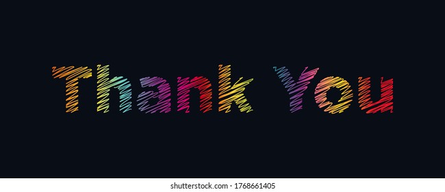Thank You Hand Writing Colorful Rainbow Text Lettering Brush Calligraphy with Scribble Style isolated on Black Background. Greeting Card Vector Illustration