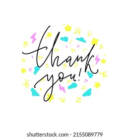 Thank you hand written words with hand drawn elements around. Calligraphy lettering for cards, posters, stickers.