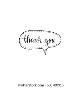 Thank You Hand Written Words Calligraphy In A Speech Bubble Lettering