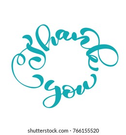 Thank You handwritten inscription in a circle. Hand drawn lettering. Thank You calligraphy. Thank you card. Vector illustration