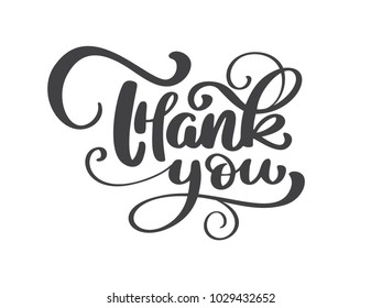 Thank You handwritten inscription. Hand drawn lettering. Thanks calligraphy. Thanksgiving card. Vector illustration