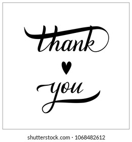 Thank You handwritten inscription. Hand drawn lettering. Thank You calligraphy card. Vector illustration.