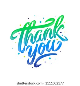 Thank You handwritten inscription. Hand drawn lettering. Thank You calligraphy. Thank you card. Colorful vector illustration.