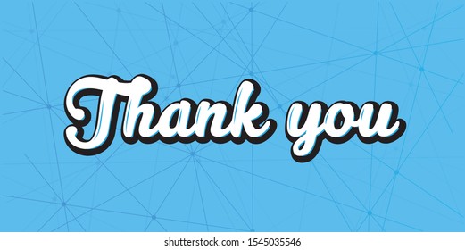 Thank You handwritten inscription. Hand drawn lettering. Thank You calligraphy. Thank you card. Vector illustration.