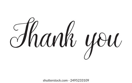 Thank You handwritten inscription. Hand drawn lettering. Thank You calligraphy. Thank you card. Vector illustration. Use on cards, banner, poster, sticker, packaging and other suitable place.