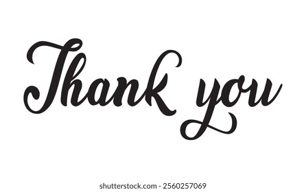 Thank You handwritten inscription. Hand drawn lettering. Thank You calligraphy. Thank you card. Vector illustration. Use on cards, banner, poster, sticker, packaging and other suitable place.