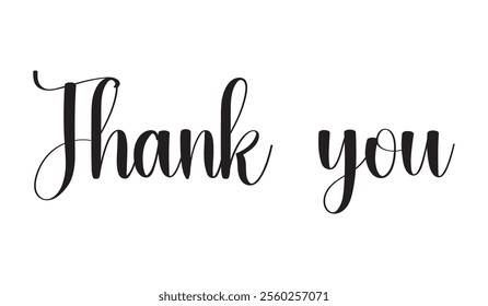 Thank You handwritten inscription. Hand drawn lettering. Thank You calligraphy. Thank you card. Vector illustration. Use on cards, banner, poster, sticker, packaging and other suitable place.