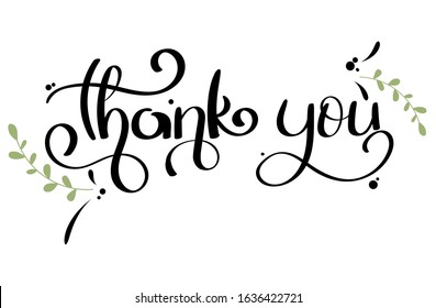 Thank You handwritten inscription.  vector cute lettering hand drawn. with leaves. Illustration Thank You postcard.