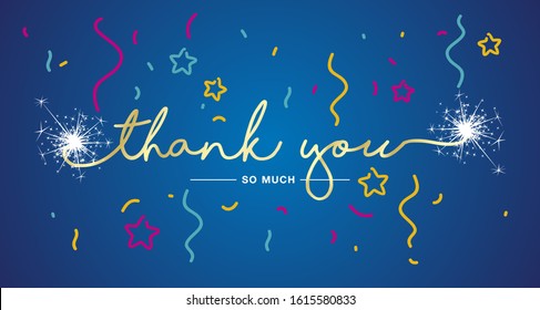 Thank You handwritten lettering tipography sparkle firework colorful confetti gold white blue background