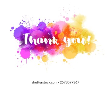 Thank you - handwritten modern calligraphy lettering on abstract multicolored watercolor splash background