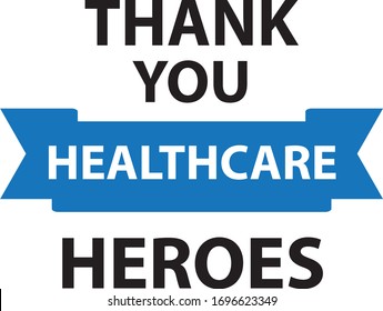 "Thank you healthcare heroes"  and medical workers and hospital profession concept vector illustration. Simple flat style art for epidemic covid-19 pandemic quarantine. Handwritten lettering