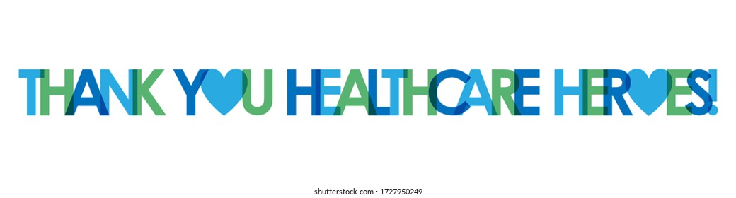 THANK YOU HEALTHCARE WORKERS! colorful typography banner with heart symbols